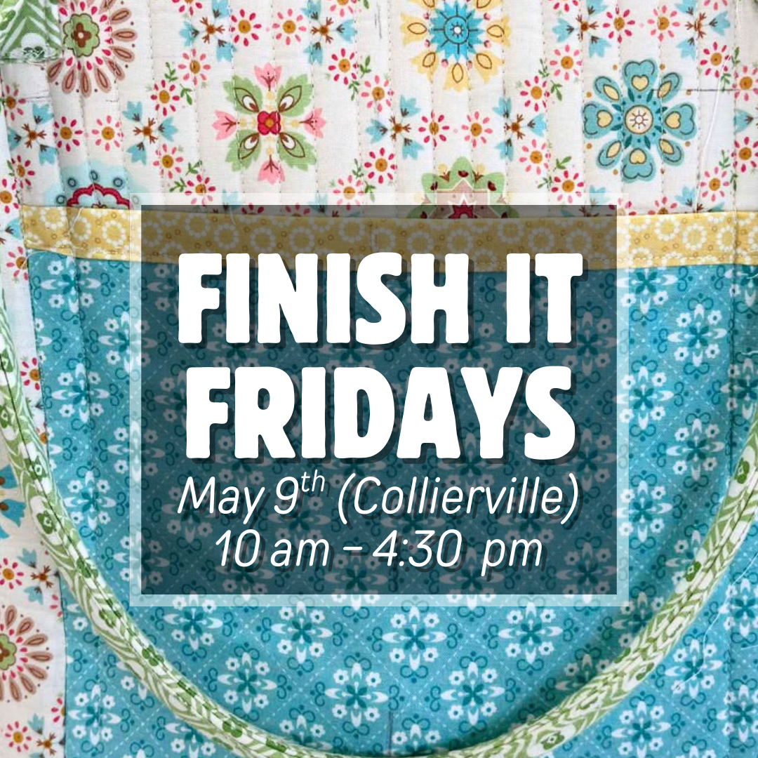 Finish It Friday-May 9-Collierville