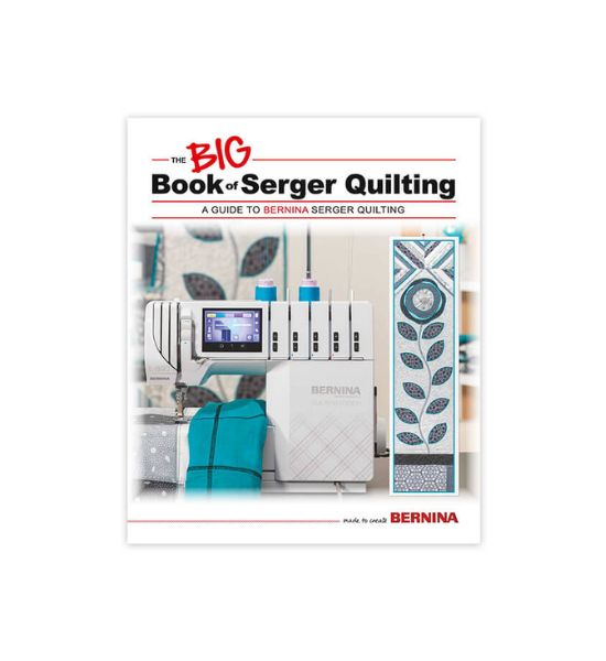 Big Book of Serger Quilting - BBOSQ
