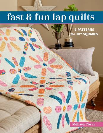 Fast & Fun Lap Quilts - 11578 - C & T Publishing