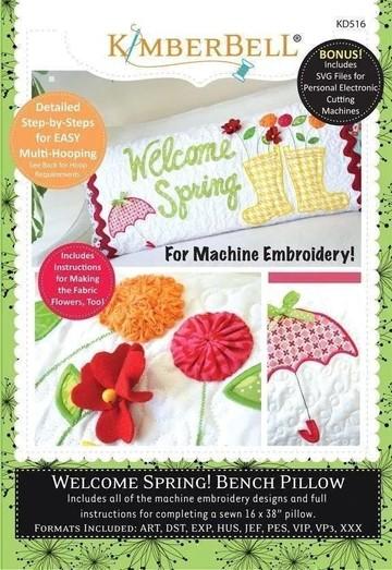 Welcome Spring Bench Pillow Em - KD516 - Kimberbell