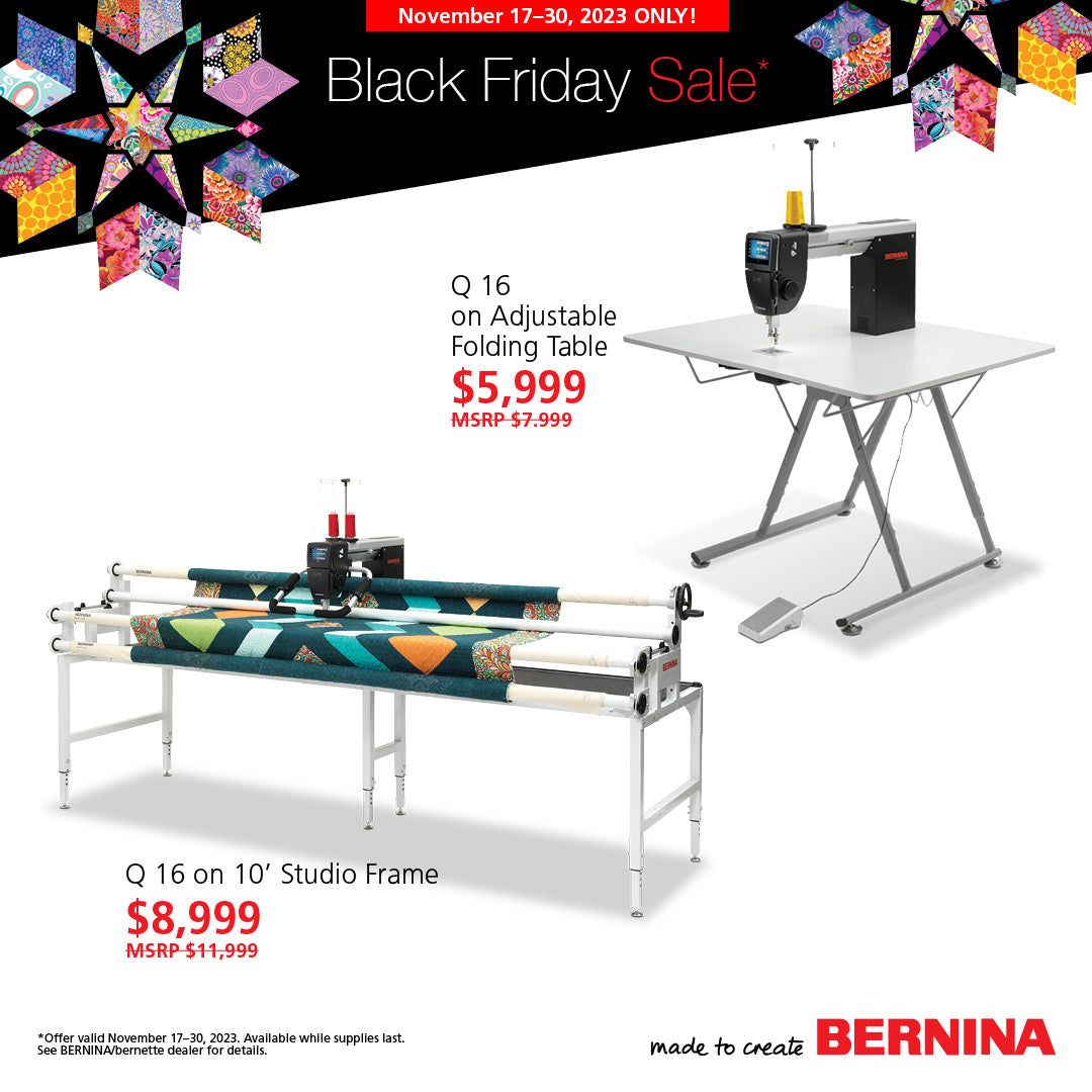 BERNINA Black Friday Sale on machines through Nov. 30th, 2023! Save BIG with us!