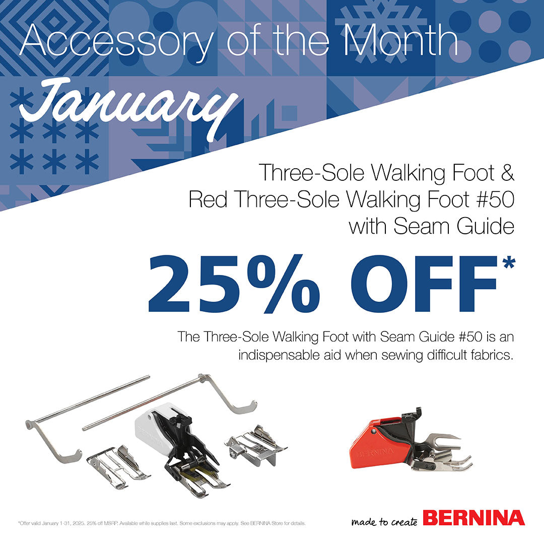 BERNINA Accessory Of The Month: January 2025