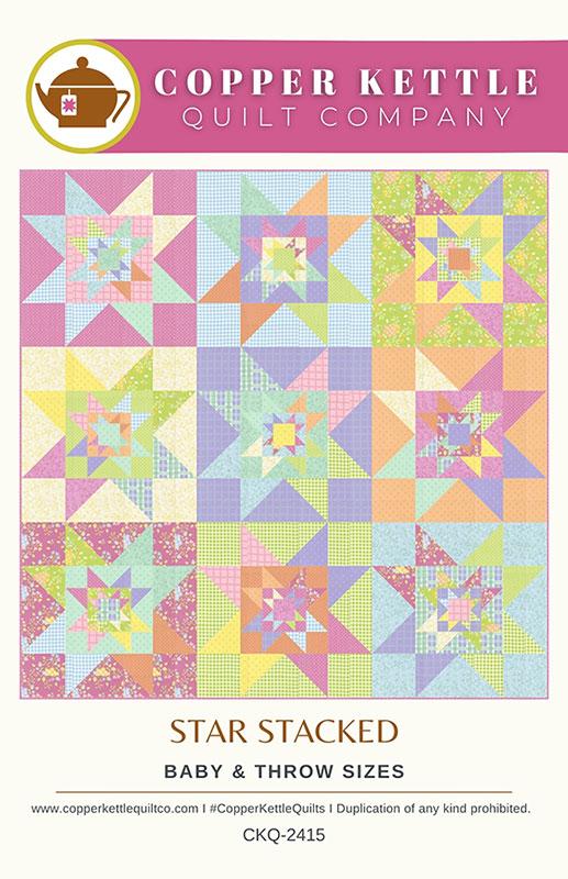 Copper Kettle Quilt Company pattern cover for 'Star Stacked' quilt with colorful star designs.