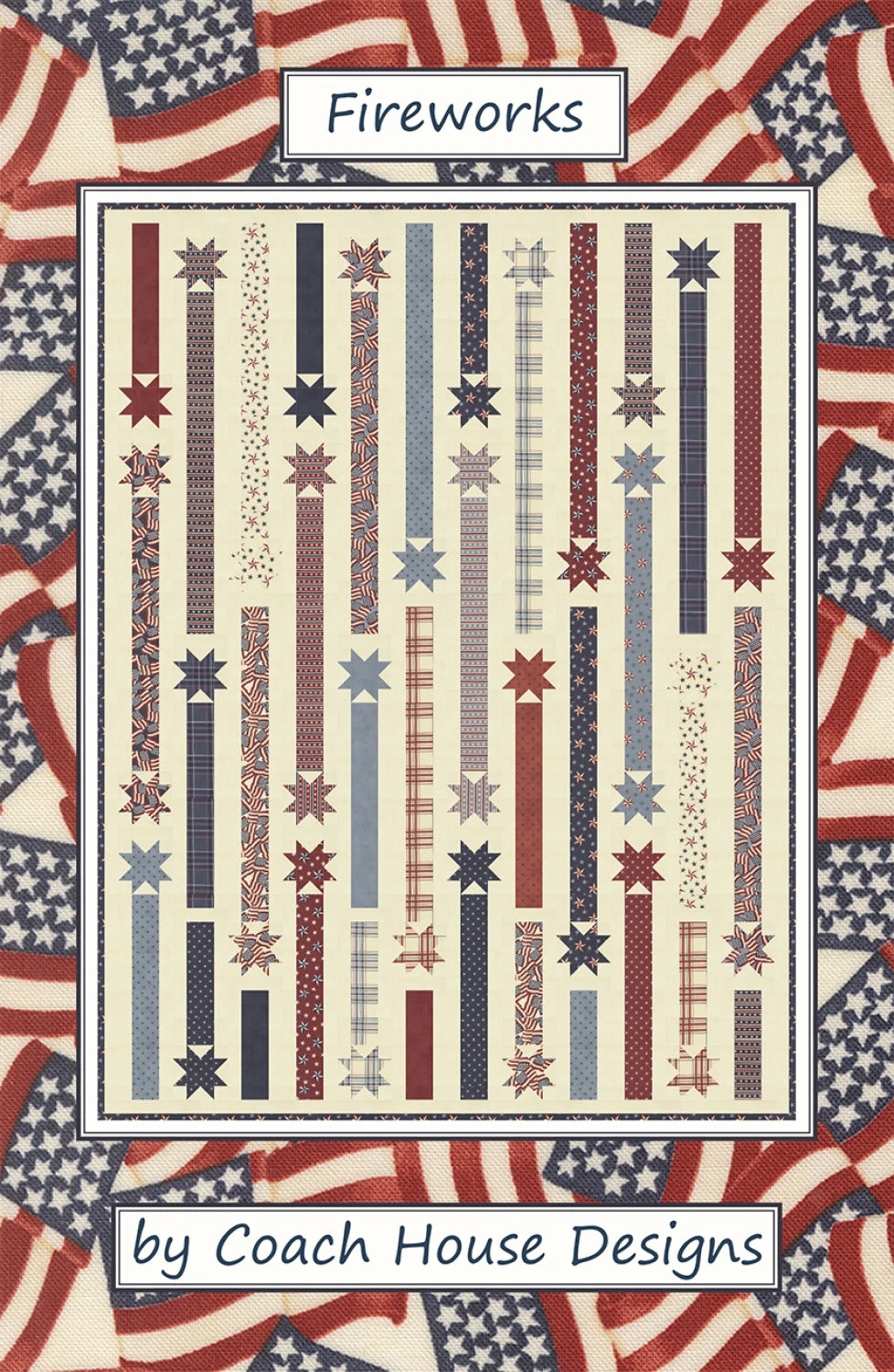 Quilt pattern titled 'Fireworks' by Coach House Designs with American flag border