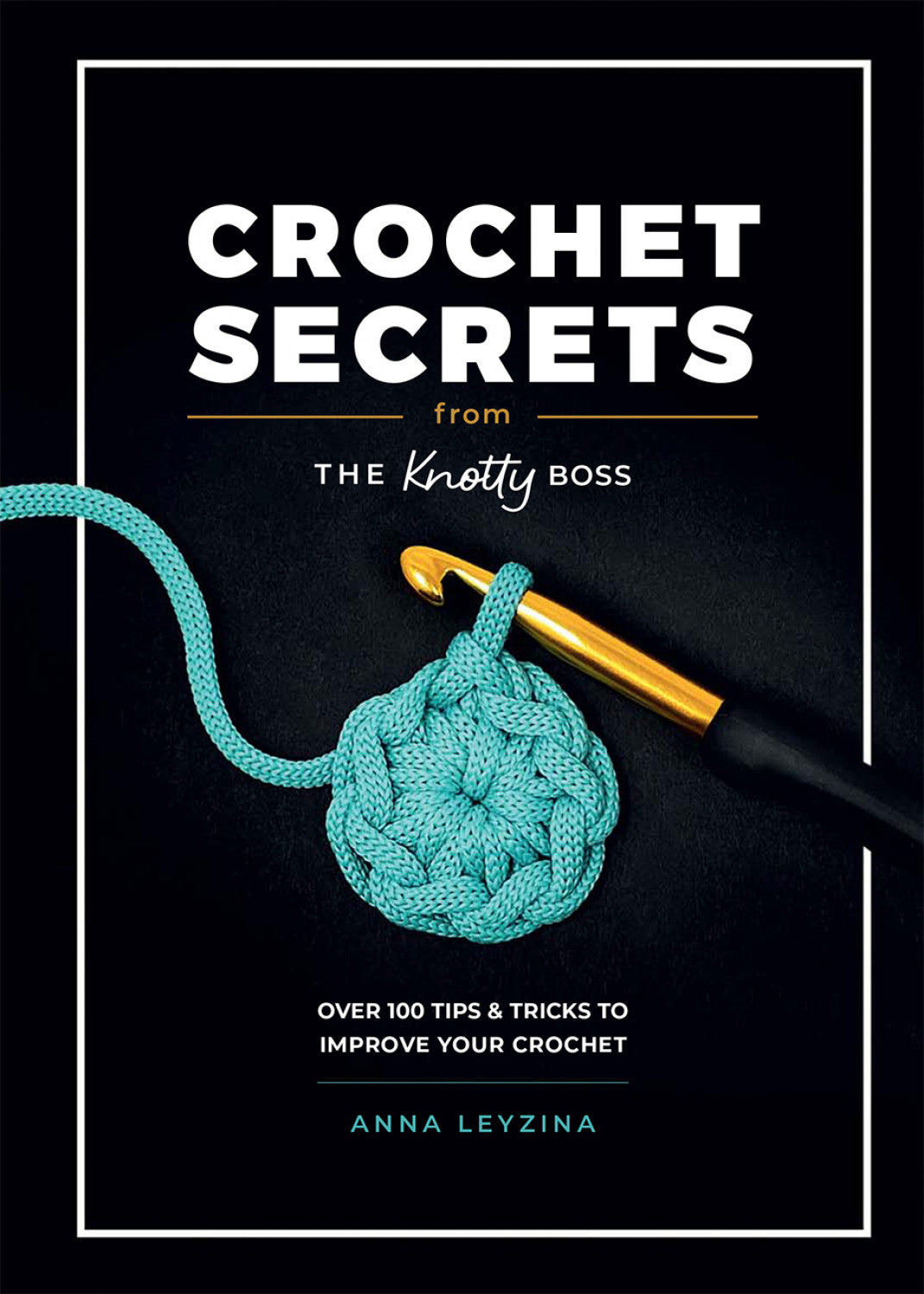 cover of the book showing a round crocheted sample with a crochet hook