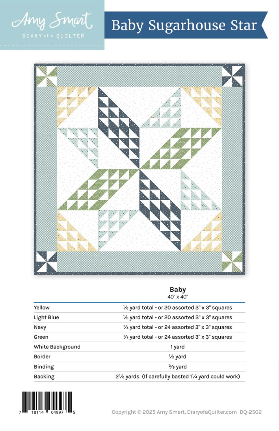 Quilt pattern for 'Baby Sugarhouse Star' by Amy Smart with fabric requirements listed.