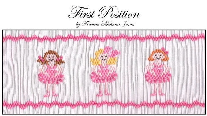 A smocking plate design titled 'First Position' by Frances Messina Jones, featuring three stylized girls in pink dresses on a white background with pink floral borders.
