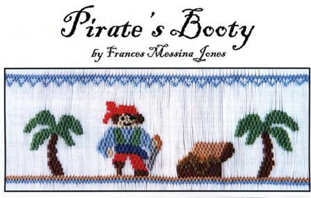 Pirate-themed smocking plate titled 'Pirate's Booty' by Frances Messina Jones, showing a stitched design with a pirate figure, two palm trees, and a treasure chest on a white background.