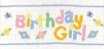 Smocking plate with the words "birthday girl". 9 rows of smocking on a yoke.