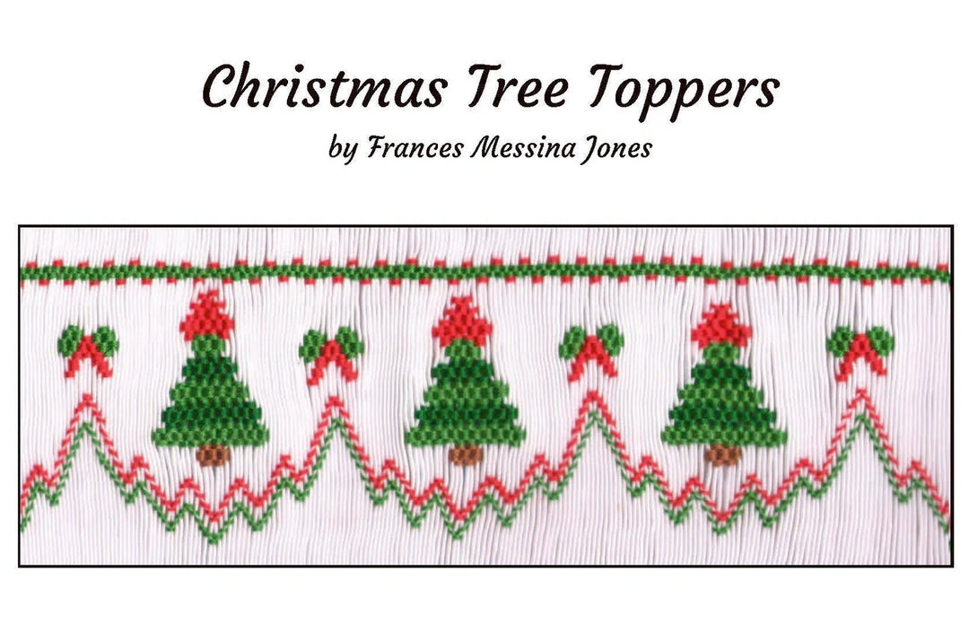 A smocking plate titled 'Christmas Tree Toppers' by Frances Messina Jones, showing a close-up of an insert smocked with green and red Christmas trees and bow motifs.