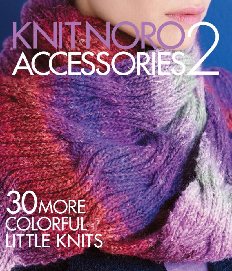 Knit Noro Accessories 2 book cover with a colorful knitted scarf.