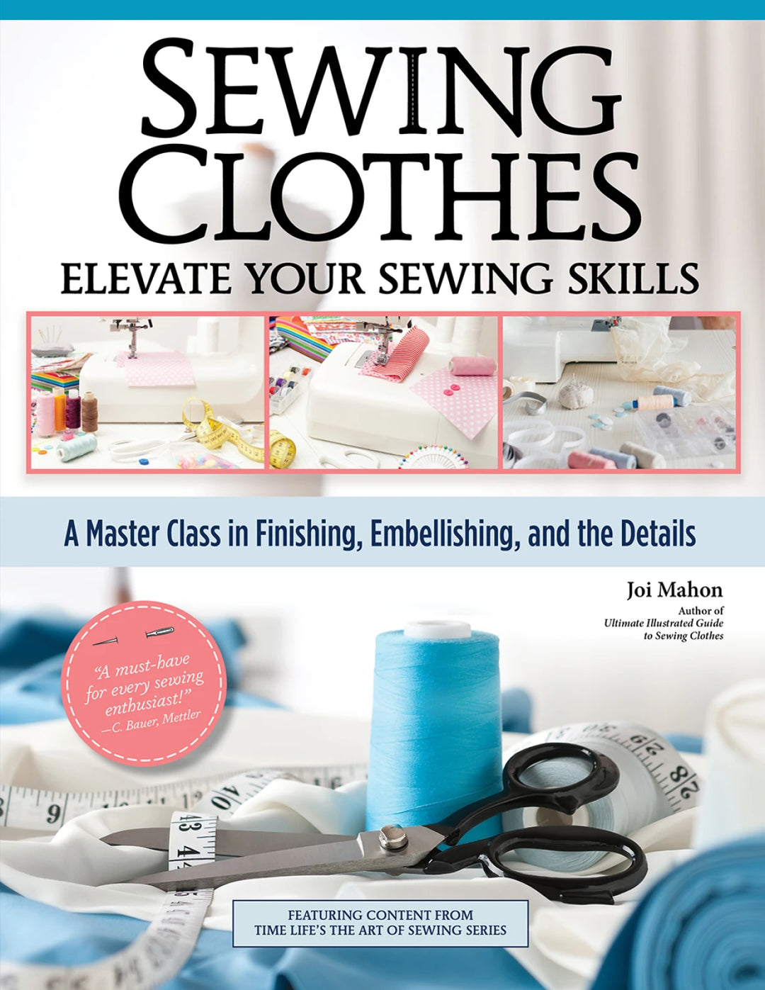 Book cover of 'Sewing Clothes' with sewing materials and tools on a white background