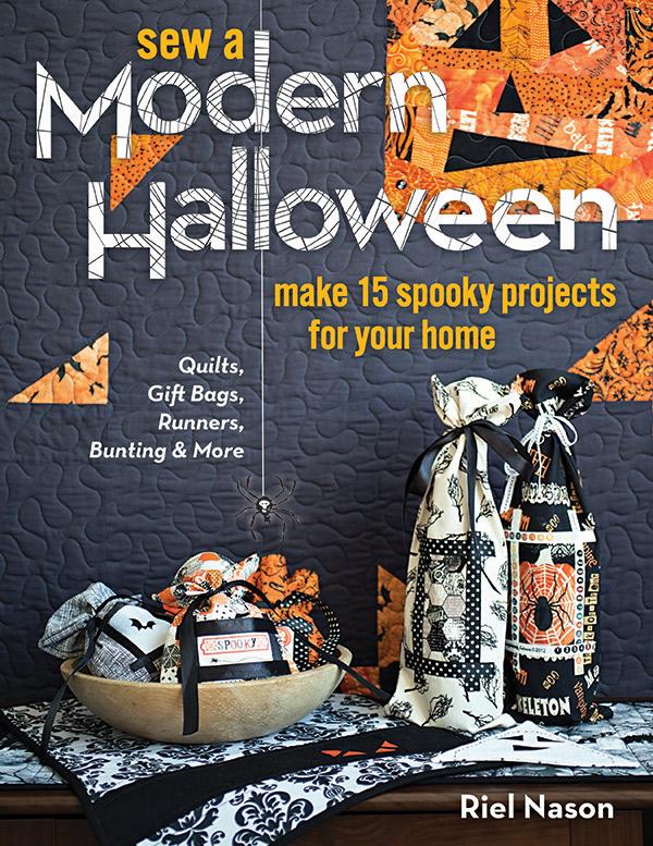 Book cover for 'Sew a Modern Halloween: Make 15 Spooky Projects for Your Home' by Riel Nason, featuring a dark quilted background, large white and yellow title text, and Halloween-themed fabric pouches and a bowl of packaged items in the foreground.