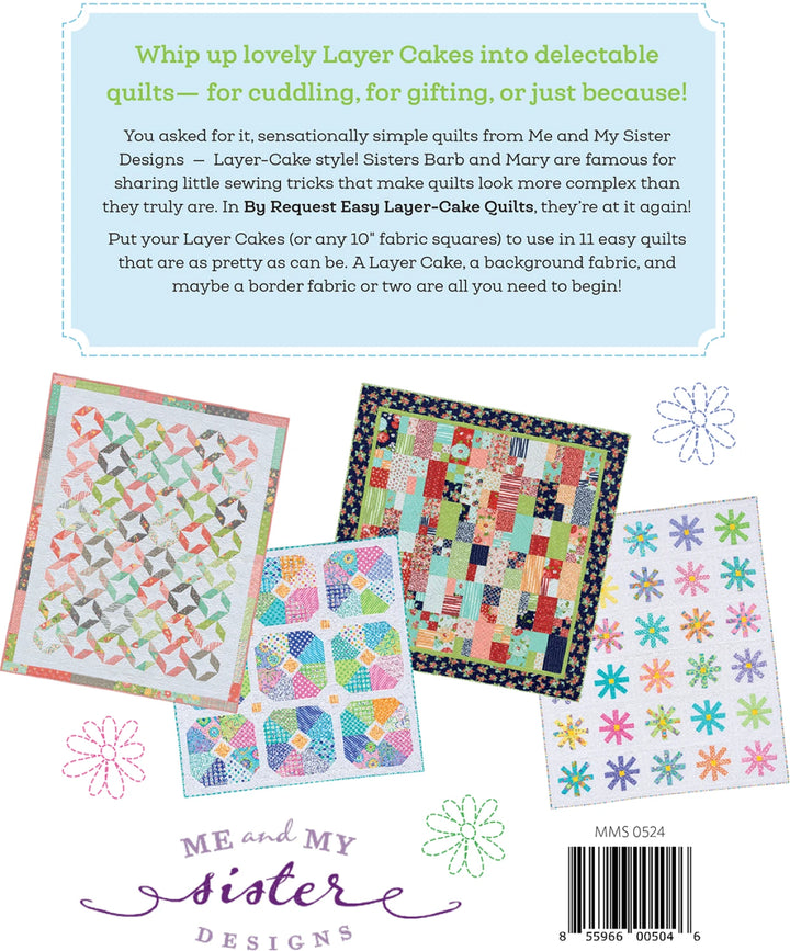 By Request Easy Layer Cake Quilts - MMS0524