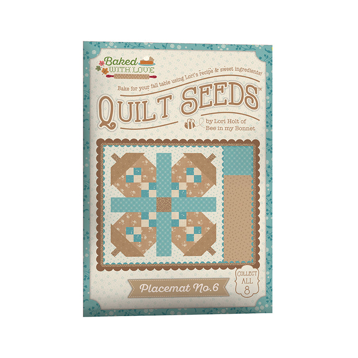 Pre-Order - Lori Holt Baked with Love Quilt Seeds Patterns