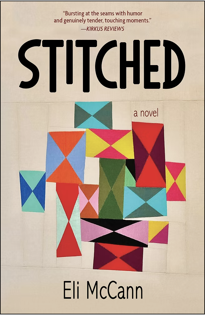 Read Between The Seams  - Stitched: A Novel by Eli McCann