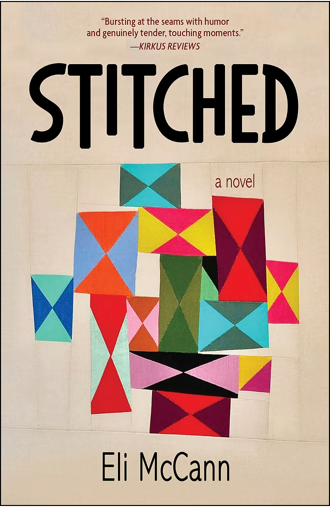 Read Between The Seams  - Stitched: A Novel by Eli McCann
