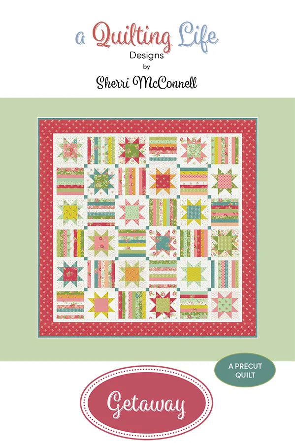 Getaway Pattern - #235 - A Quilting Life