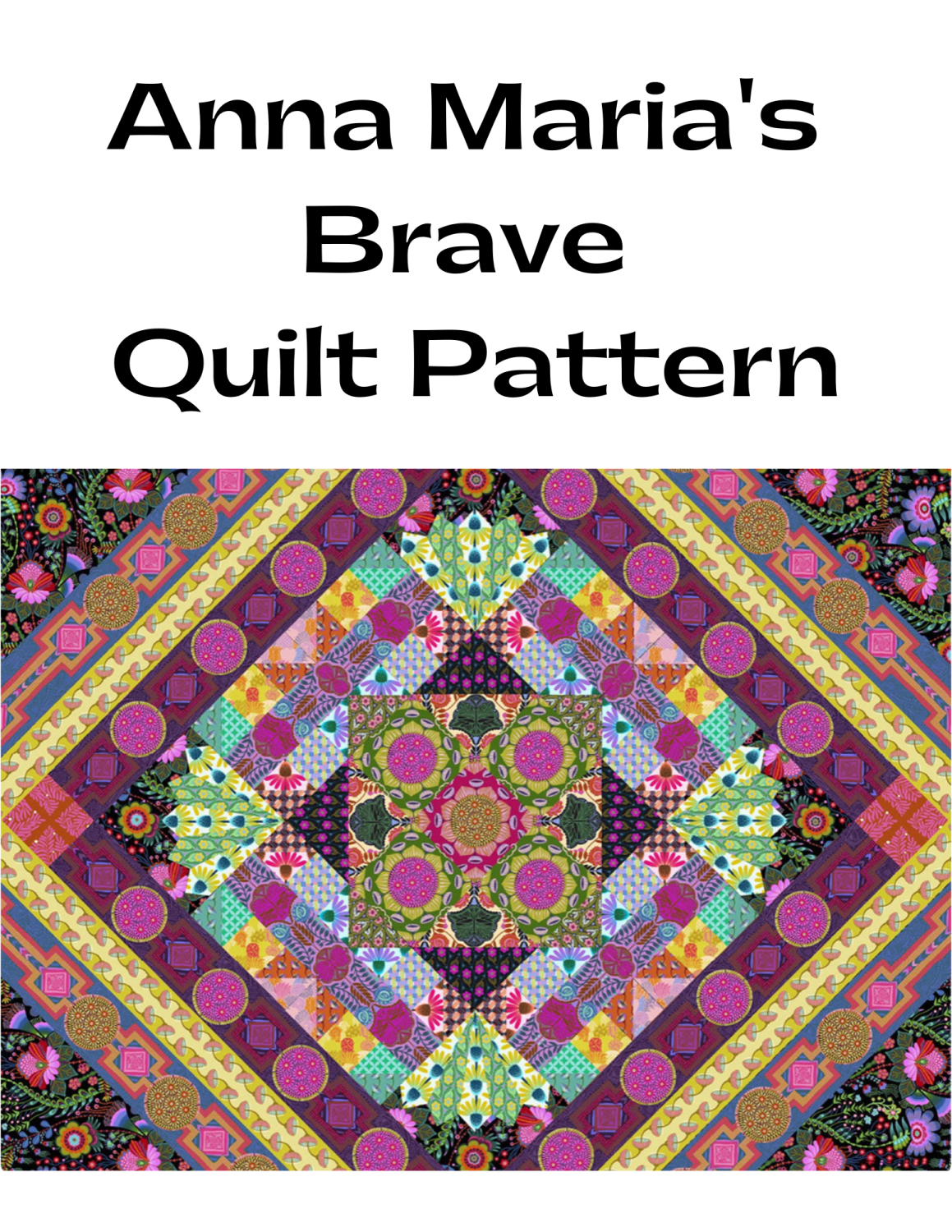 Brave Quilt Pattern