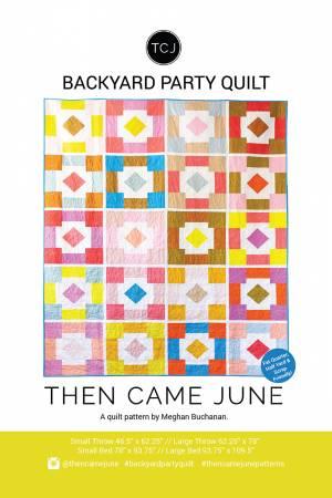 Quilt pattern packaging for 'Backyard Party Quilt' by Then Came June with colorful quilt design.